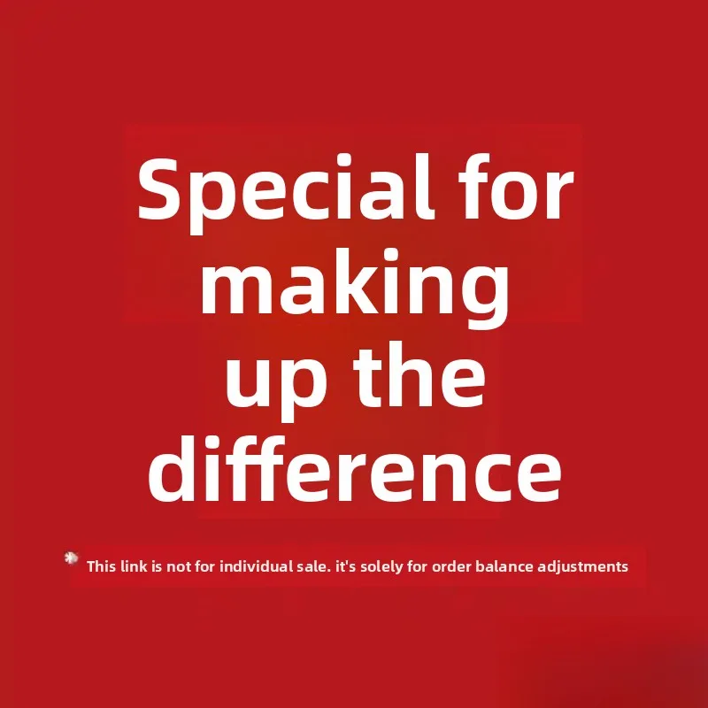 Special Payment Link for Extra Shipping Cost Price Differences or Additional Pay or Ordinary Shipping on The Order Standard