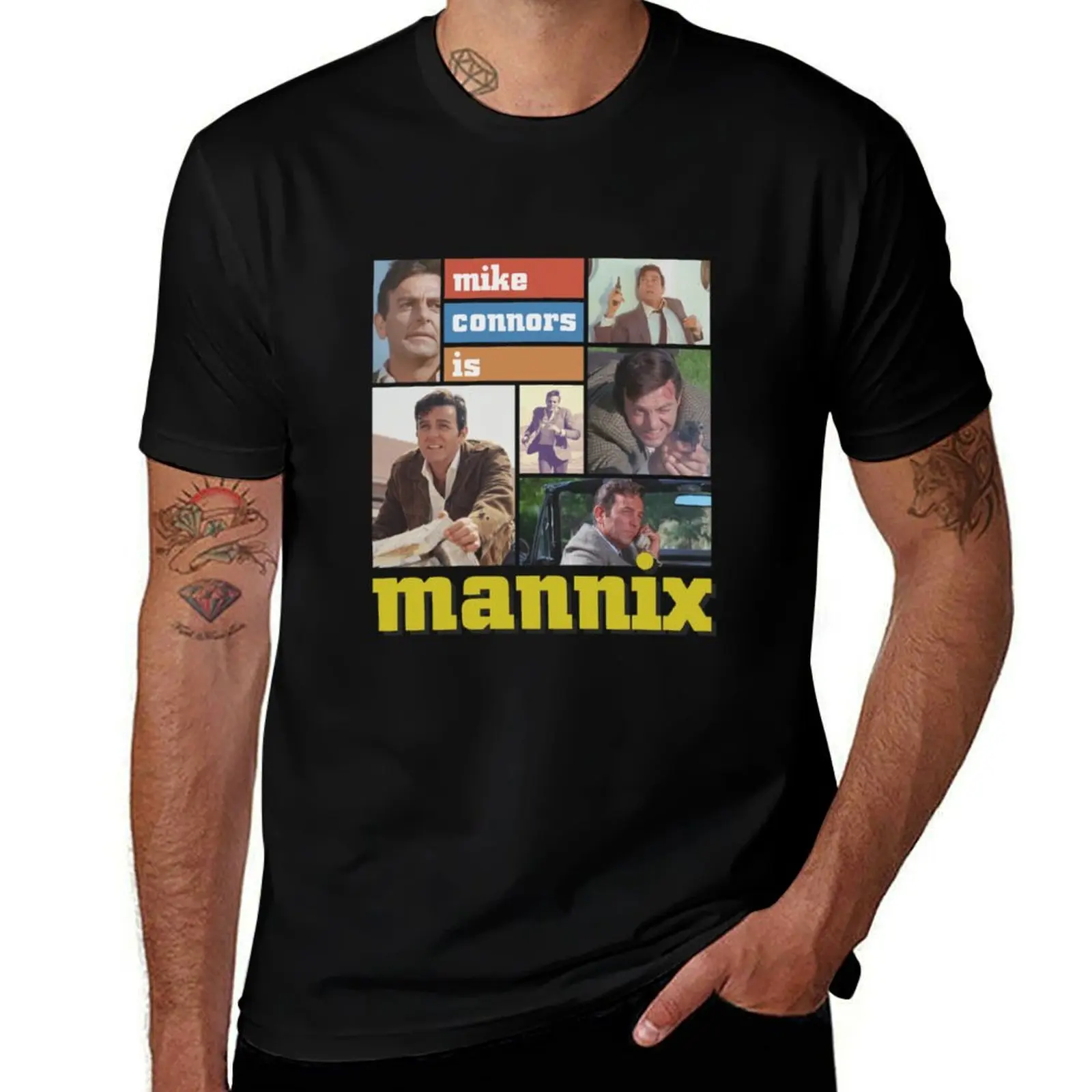 

Mannix mike connors is Mannix T-Shirt funny t shirts cotton cotton t shirt man t shirts designer T-Shirt