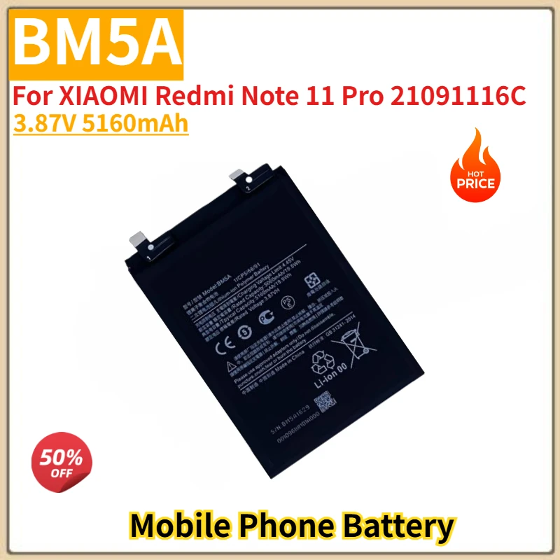 

BM5A High Quality Phone Battery 3.87V 5160mAh For XIAOMI Redmi Note 11 Pro 21091116C Brand New Replacement Battery