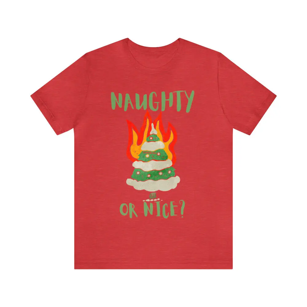 Funny Naughty Or Nice? Christmas Tree On Fire Short Sleeve Tee Unisex T-shirts Cotton Luxury Brand Vintage Oversized