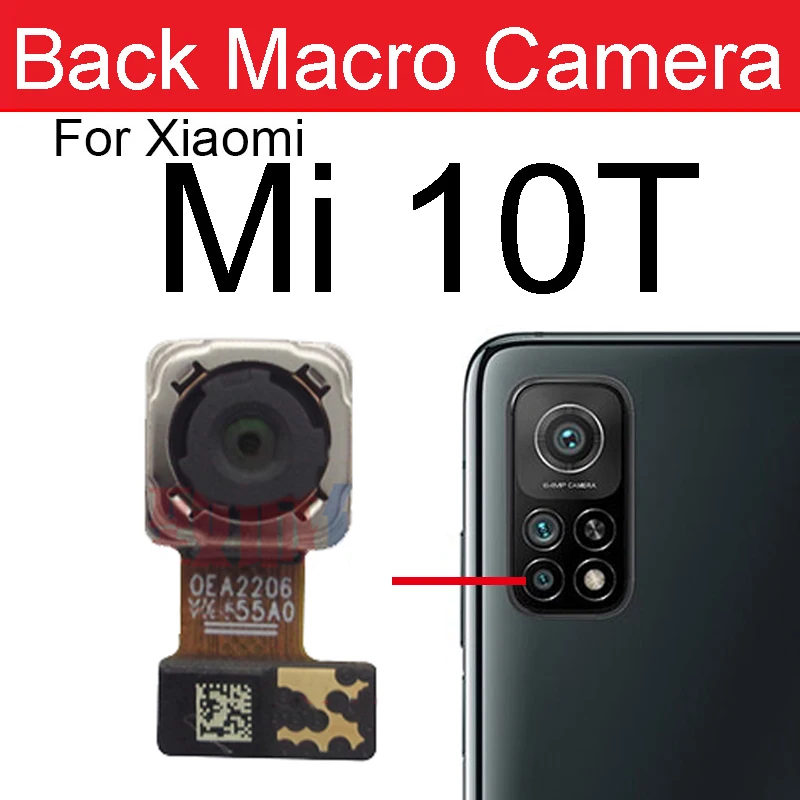 Front & Rear Camera Module For Xiaomi Mi 10T / Mi 10T Pro / Mi 10T Lite 5G Small Facing Back Main Camera Flex Cable Spare Parts