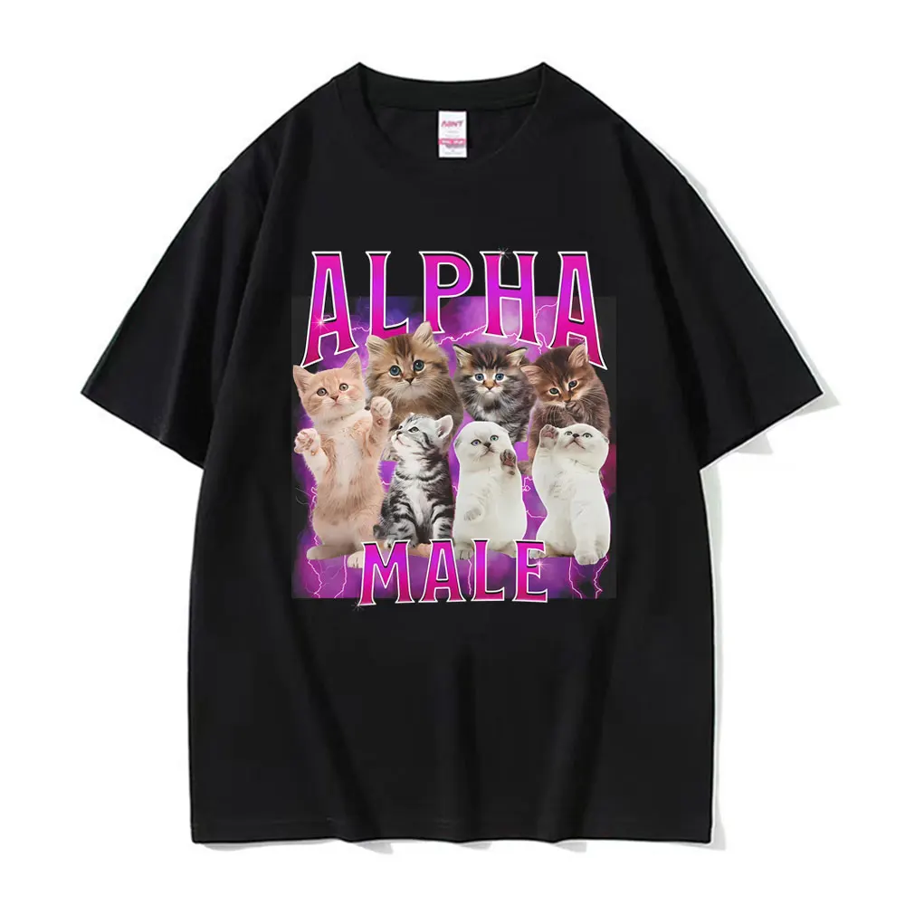 Alpha Male Cats Funny Meme Cat Lover Gift Graphic T-Shirt Men Women's Fashion Short Sleeve T-shirts Oversized T Shirt Streetwear