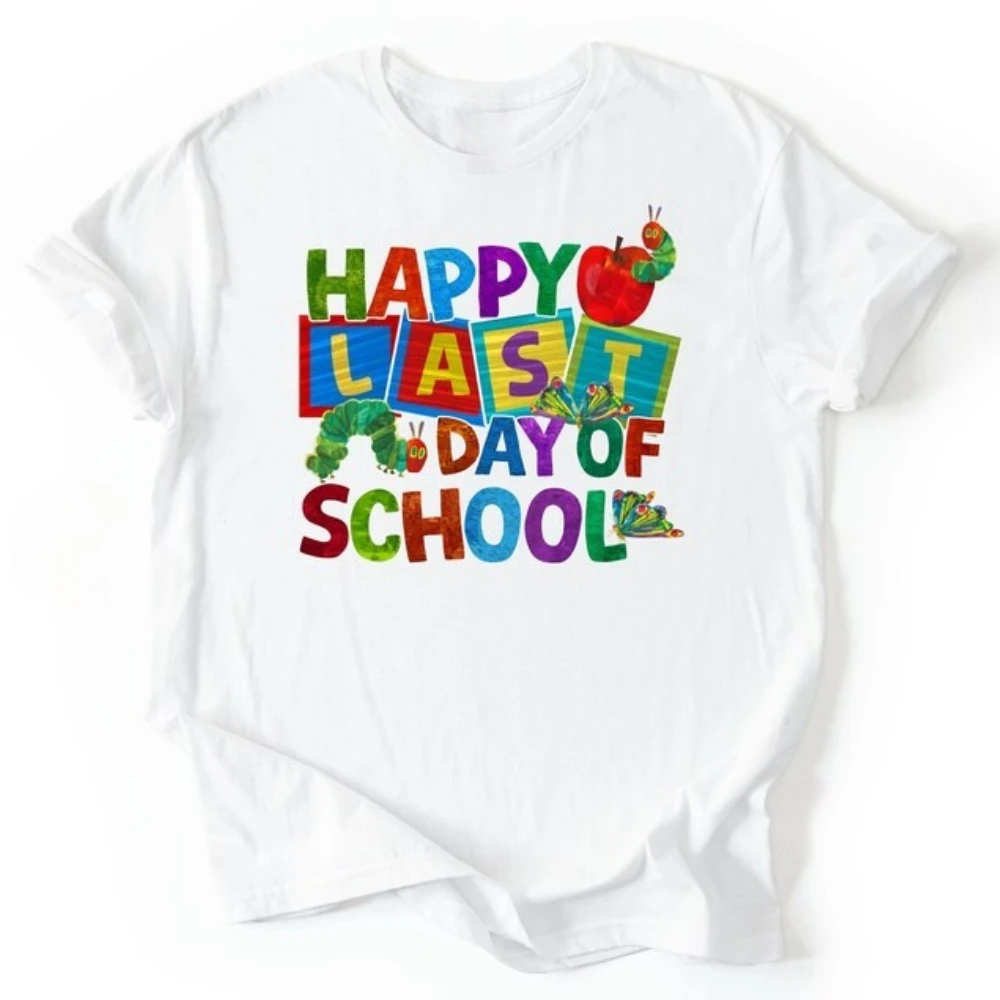 Happy Last Day of School Shirt Hungry Caterpillar Teacher Tee End of School Gift Last Day Teacher Shirt Women Fashion Cotton Top
