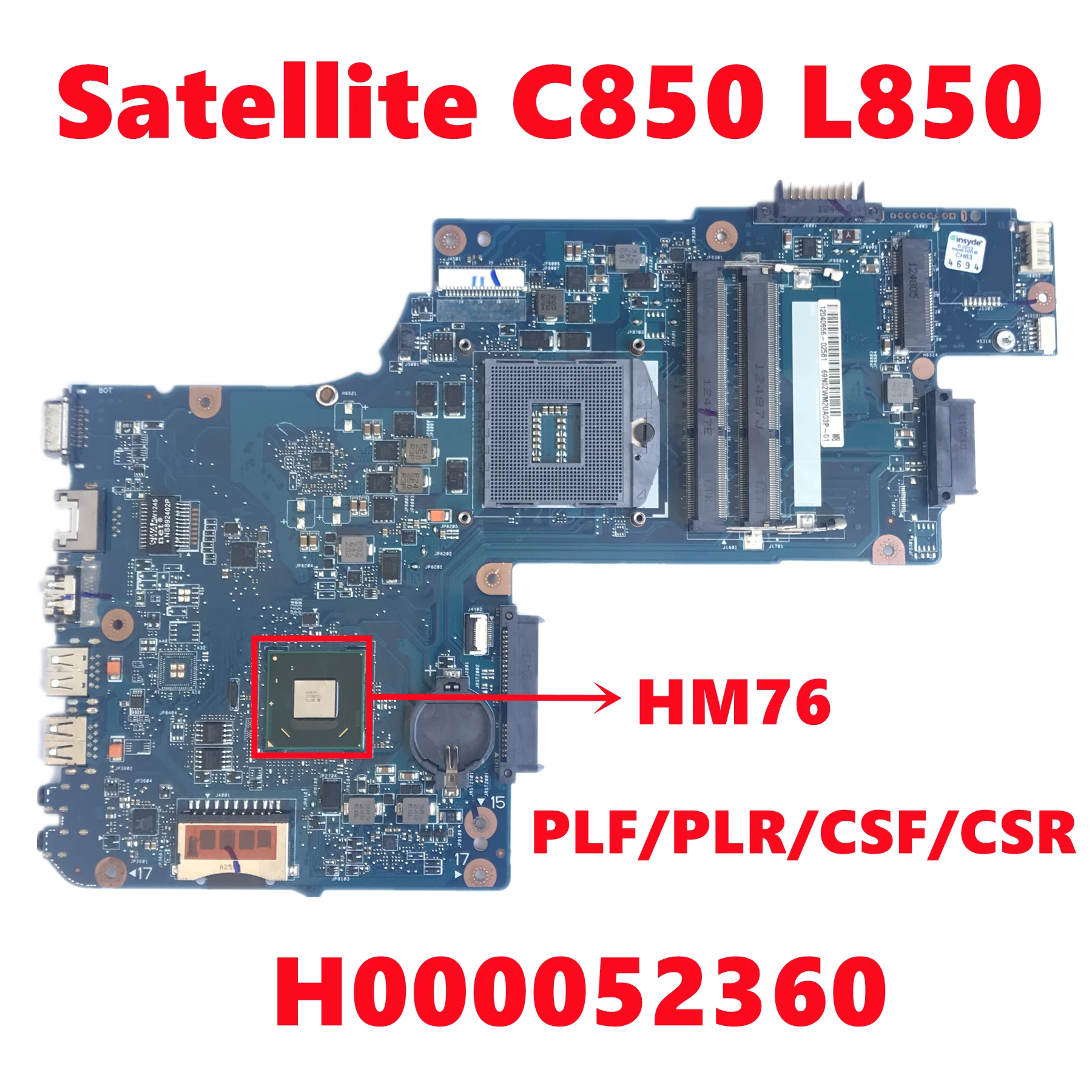 Placa base H000052360 PLF/PLR/CSF/CSR UMA MB REV.2.1 para placa base de ordenador portátil TOSHIBA Satellite C850 L850 HM76 DDR3 100% probado OK
