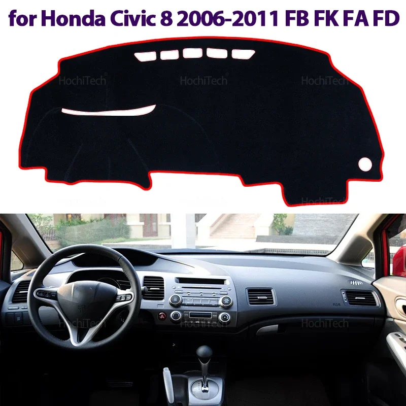 Dashboard Cover Protective Pad for Honda Civic 8 2006-2011 FB FK FA FD Car Accessories Dash Board Sunshade Anto-UV Carpet