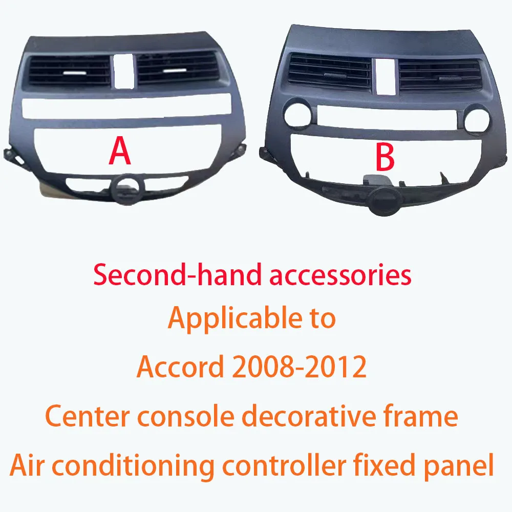 

CD air outlet frame Applicable to Accord 2008-2012 Center console decorative frame Air conditioning controller fixed panel