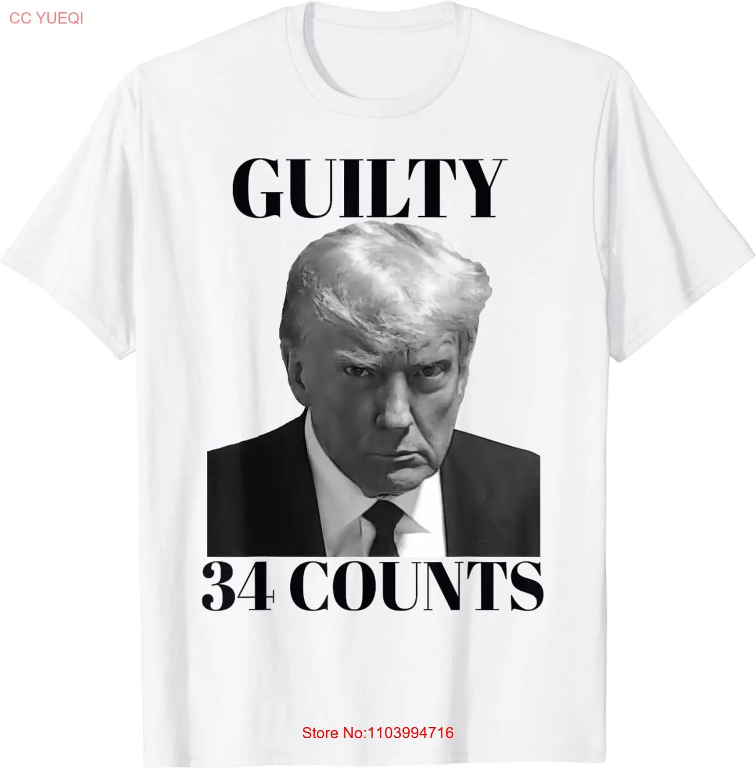 Guilty on 34 Counts President Donald J. Trump Mugshot B&W T-Shirt Small, White