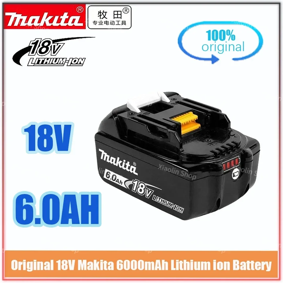 

NEW 18V 6000mAh Original Makita Li-Ion Battery For Makita BL1830 BL1815 BL1860 BL1840 Replacement Power Tool Battery