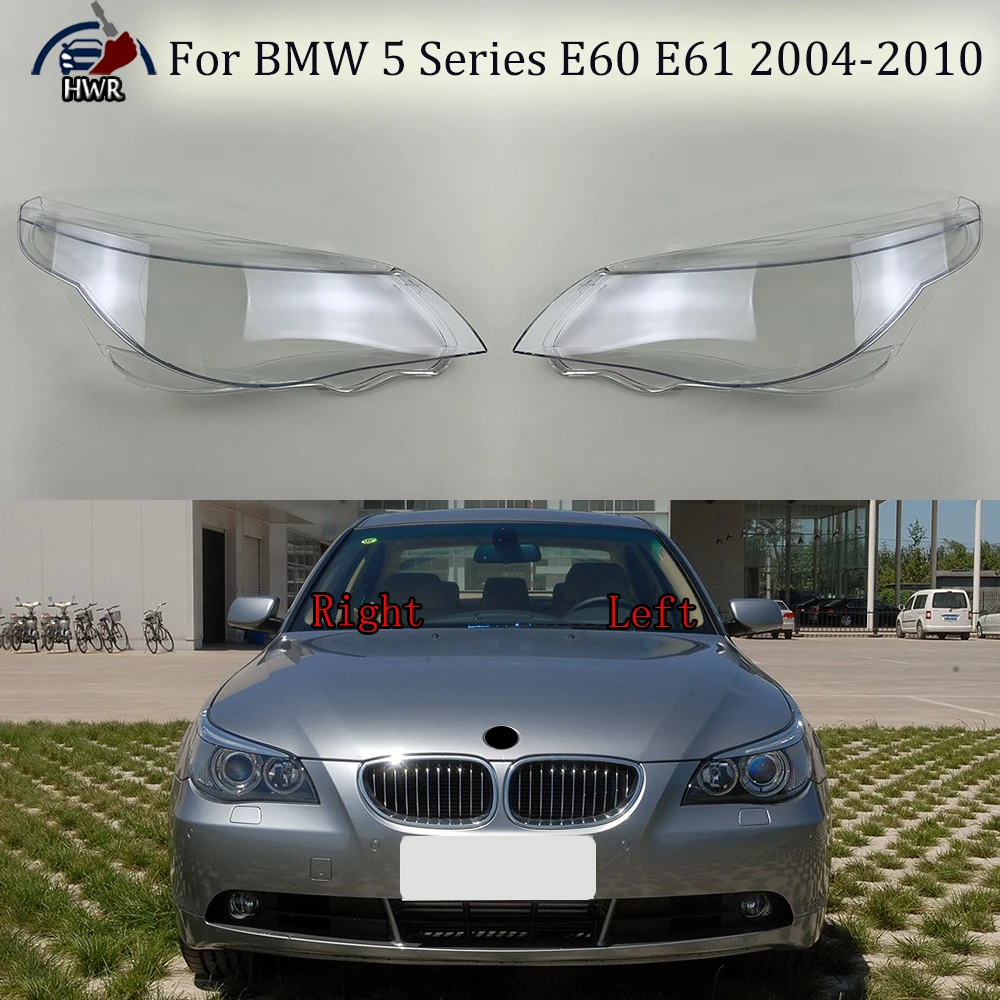 

For BMW 5 Series 2004 2005 2006 2007-2010 E60 E61 520i 523 525 530i Headlamp Cover Lampshade Headlight Shell Plexiglass Lens