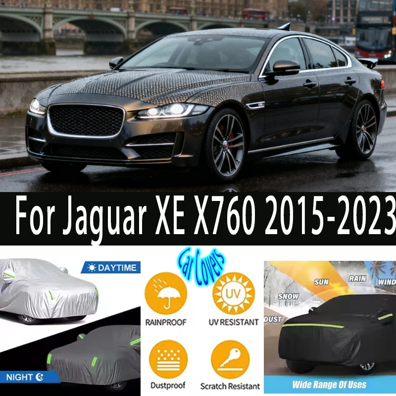 

For Jaguar XE X760 2015-2023 2022 Outdoor Protection Full Car Covers Snow Cover Sunshade Waterproof Dustproof Car accessories
