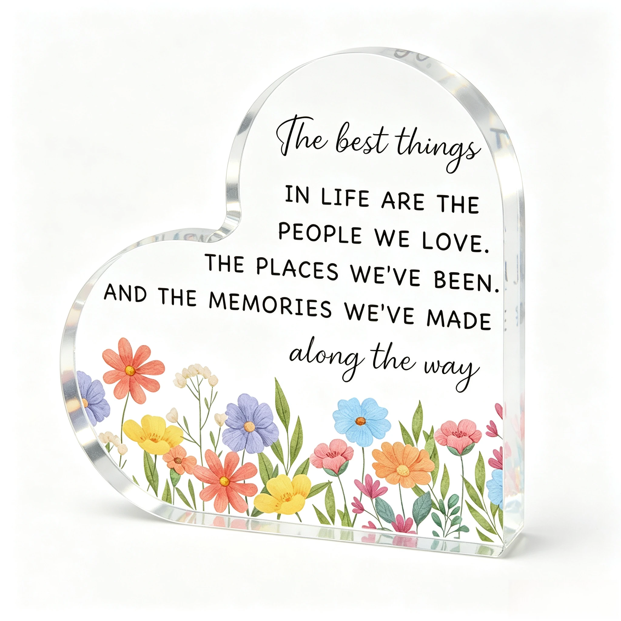 The Best Things In Life Heart‑Shaped Acrylic Tabletop Plaque, Watercolor Wildflower Inspirational Memory Quote Desk Keepsake Gift