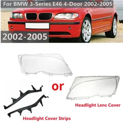 Car Front Headlight Lens Cover / Headlight Cover Strips For BMW E46 318i 320i 4-Doors 2002-2005 Lampshade Transparent Lamp Cover