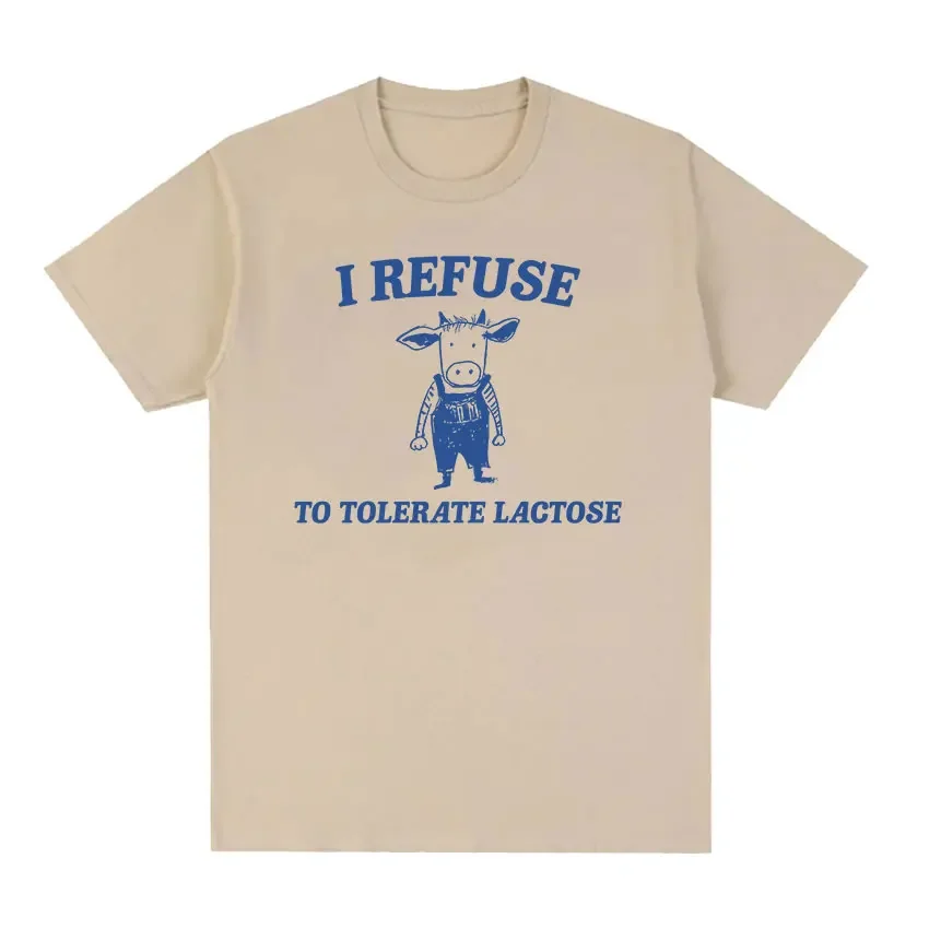 I Refuse To TolerateFunny Meme Tee Shirt Men Women Fashion Casual Short Sleeve T-shirts Tops 100% Cotton Oversized Tees