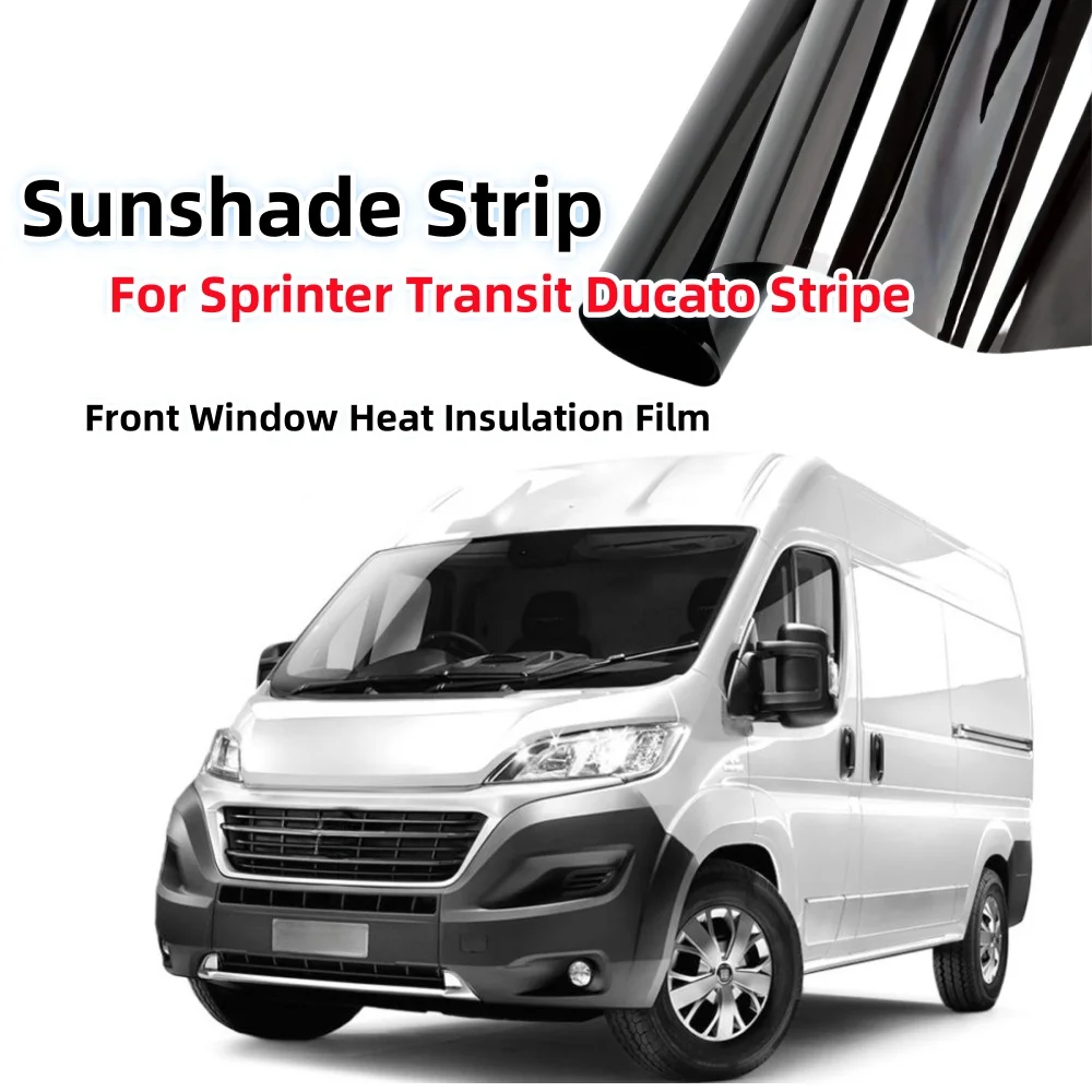 20x200cm Caravan Front Window Heat Sun Protection Film Glossy Sun Strip Sunscreen With Fitting Tool For Sprinter Transit Ducato