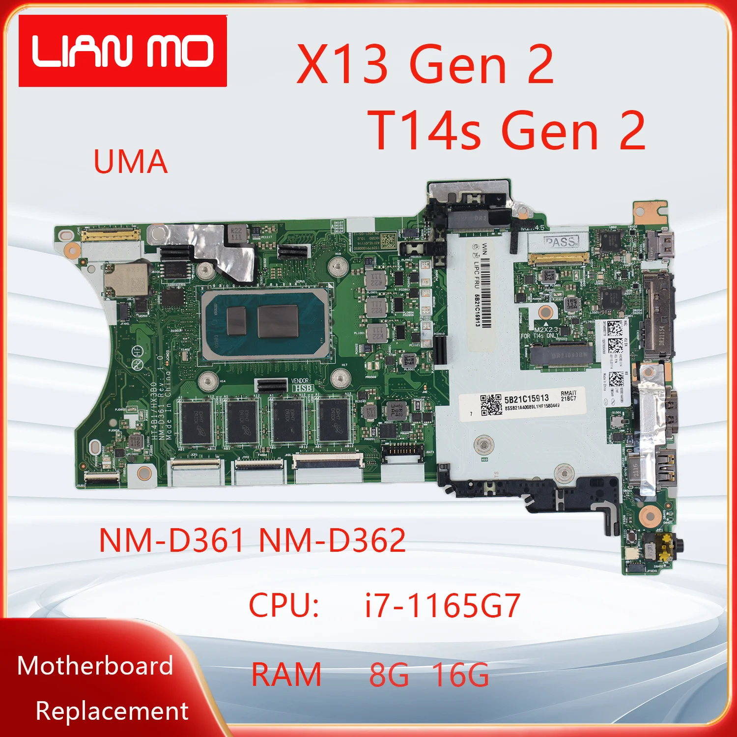 NM-D361 NM-D362 is Suitable For Lenovo ThinkPad X13 Gen 2 T14s Gen 2 Laptop Motherboard CPU:i7-1165G7 RAM:8G 16G 5B21H19882 UMA