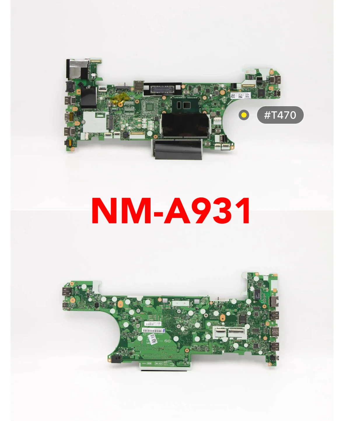 

Lenovo Thinkpad T470 motherboard: NM-A931