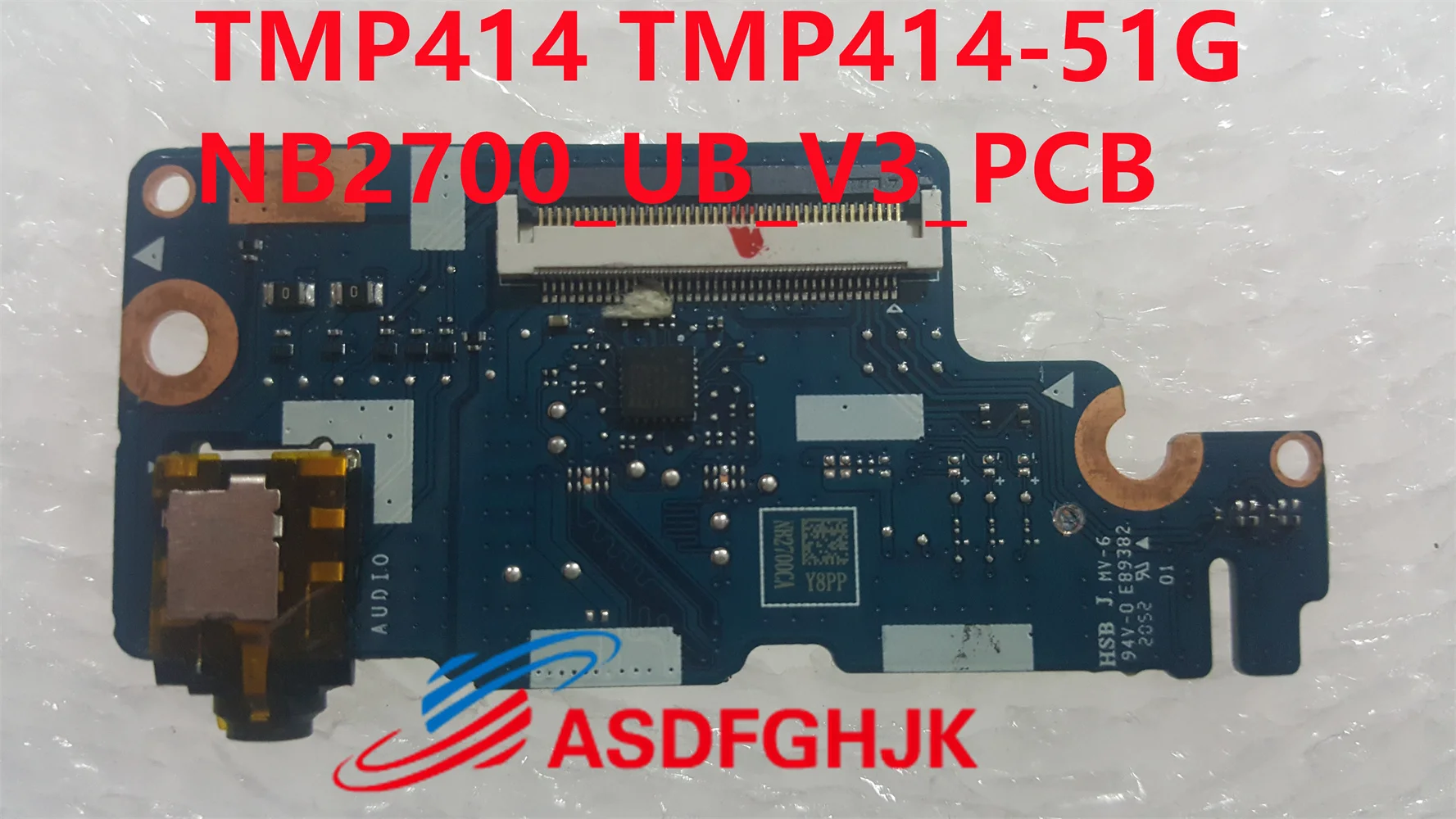 

Original For Acer TMP414 TMP414-51G TMP414RN-51 laptop audio card SIM reader IO board NB2700 _UB_V3_PCB test OK