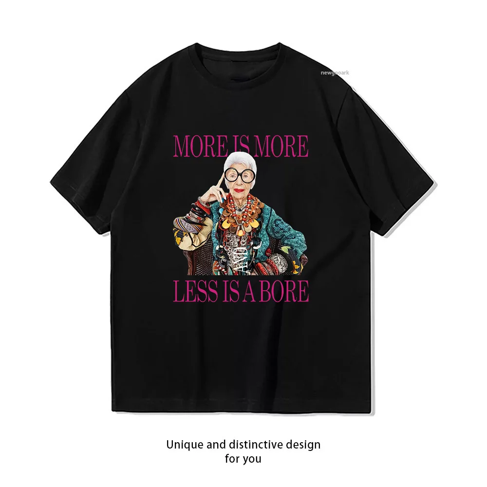 IRIS APFEL More is more less is a bore T-shirt woman man Casual cotton printed t shirts O-neck Breathable Adult Short-sleev