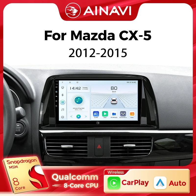 Ainavi Car Multimedia Player For Mazda CX5 CX-5 2012 2013 2014 2015 Wireless CarPlay Android Auto 4G Wifi 2din