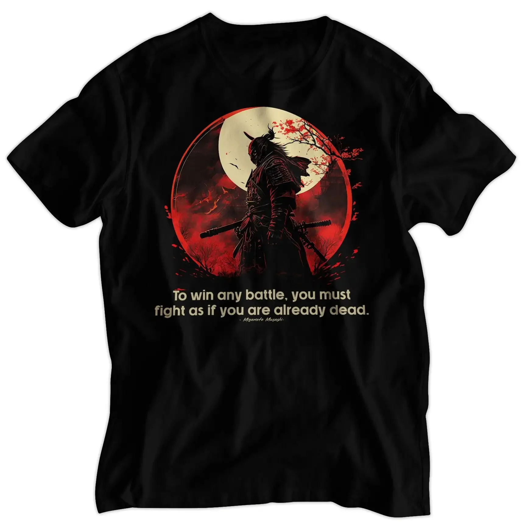 Samurai quote Japan Design T Shirt Fair Trade High Quality