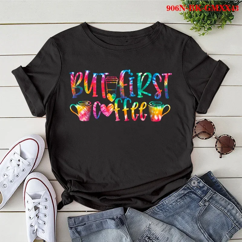 But First Coffee Colorful Print Women T Shirt Short Sleeve O Neck Loose Women Tshirt Ladies Tee Shirt Tops Camisetas Mujer
