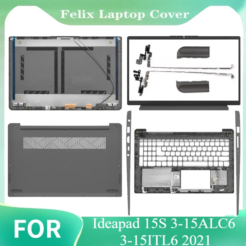 Laptop Parts For Ideapad 15S 3-15ALC6 15ITL6 2021 LCD Back Cover Front Bezel Palmrest Bottom Hinge Cover Replace Gray