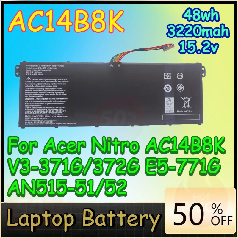 

AC14B8K 48wh 3220mah 15.2v Battery for Acer Nitro AC14B8K V3-371G/372G E5-771G AN515-51/52 Laptop Battery
