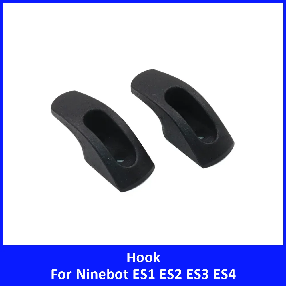 Durable Front Hook for Ninebot ES1 ES2 ES3 ES4 Bag Hanging Hook Storage Hanger Replacement Electric Scooter Accessories Parts