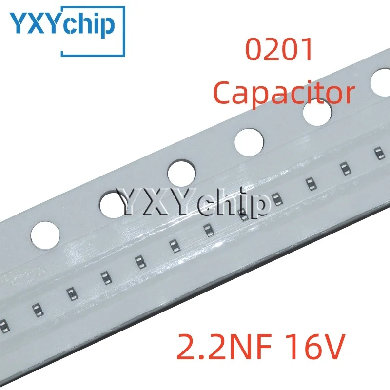 100PCS 0201 2.2NF 1…
