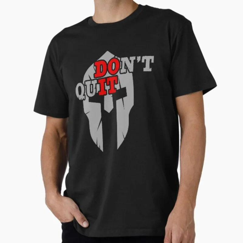 Spartan Do It And Don't Quit  Spartan warrior helmet Ancient greece Gift T Shirt This is sparta Graphic Tee All size tops S-6XL