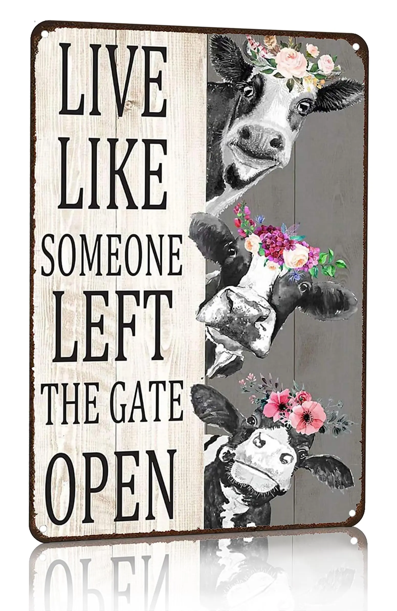 Vintage Cow Decor Sign Live Like Someone Left The Gate Open Tin Sign for Home Farm Bathroom Bedroom Wall Decor 8x12 Inches (3098