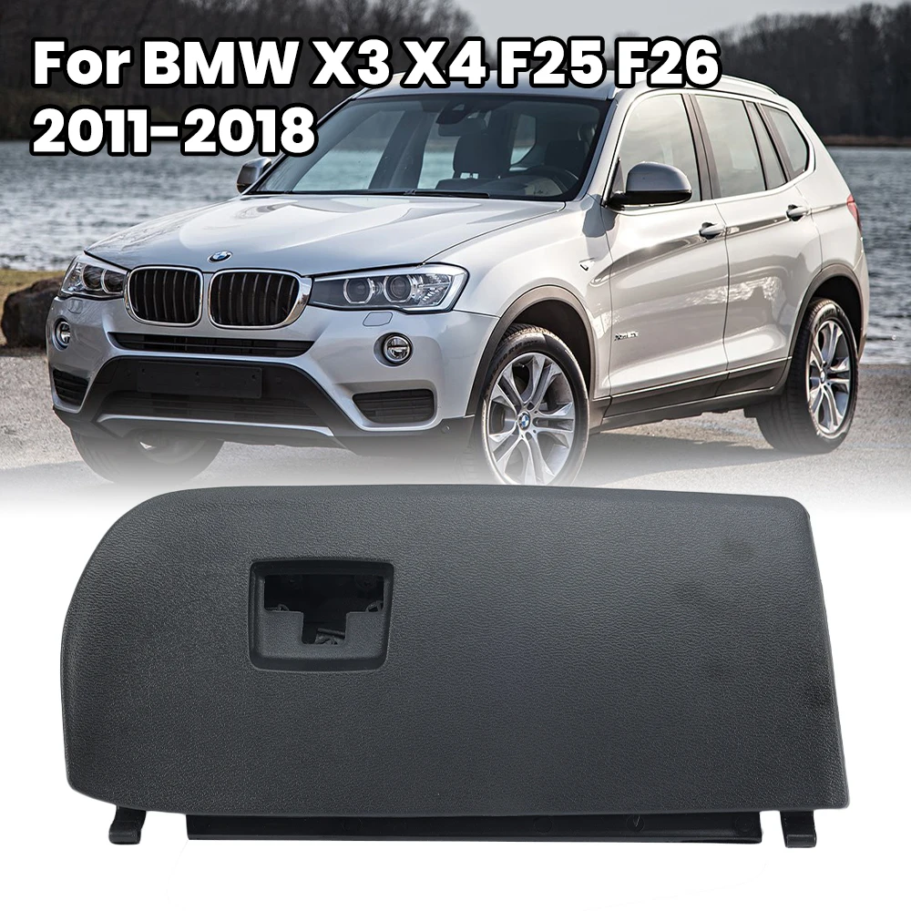 Dash Glove Box Door Lid for BMW X3 X4 F25 F26 2011 2012 2013 -2018 ABS Replacement Black glove Box Lid accessories 51166839000