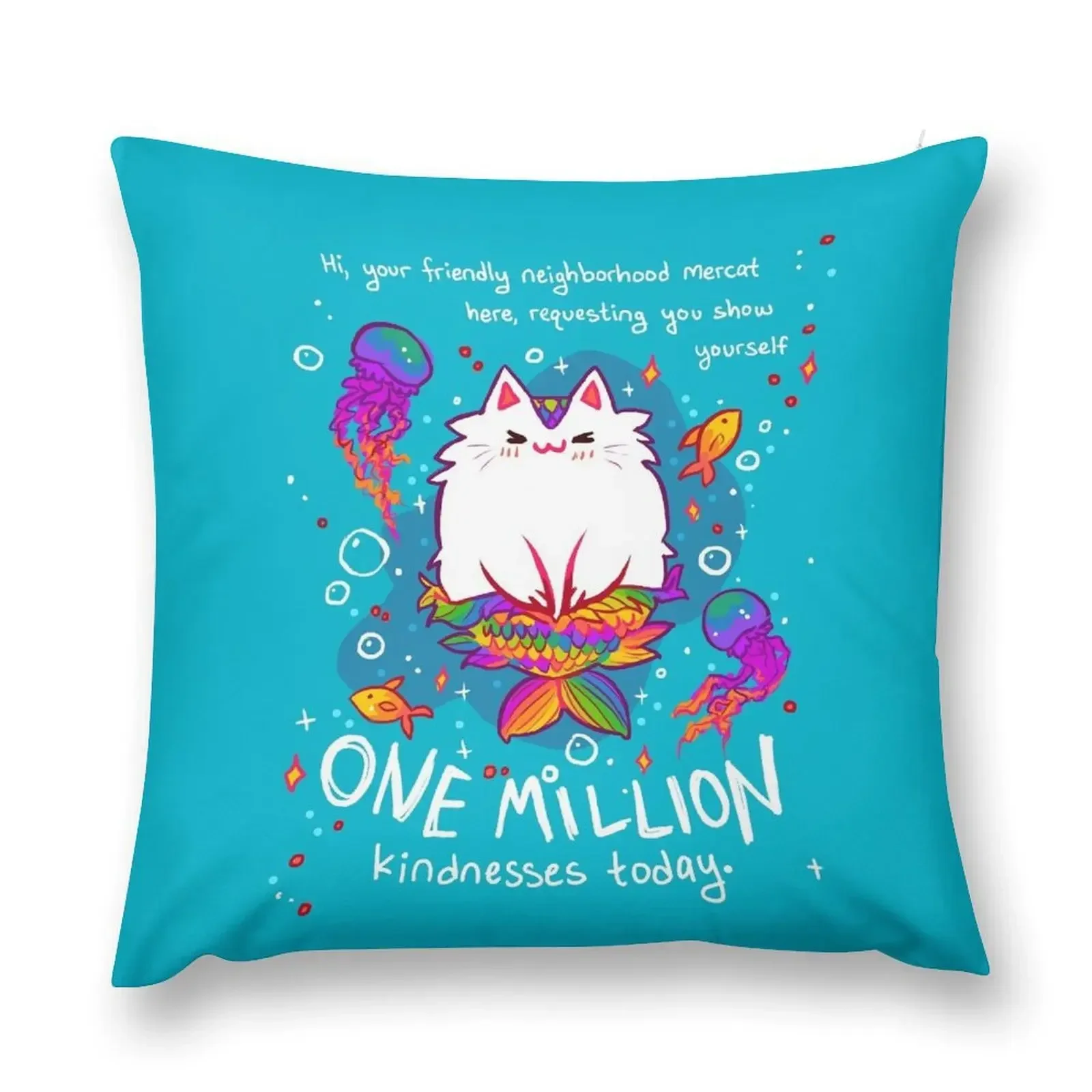 ONE MILLION Kindnesses Mercat Encouragement Throw Pillow Decorative pillow case christmas pillowcases pillow