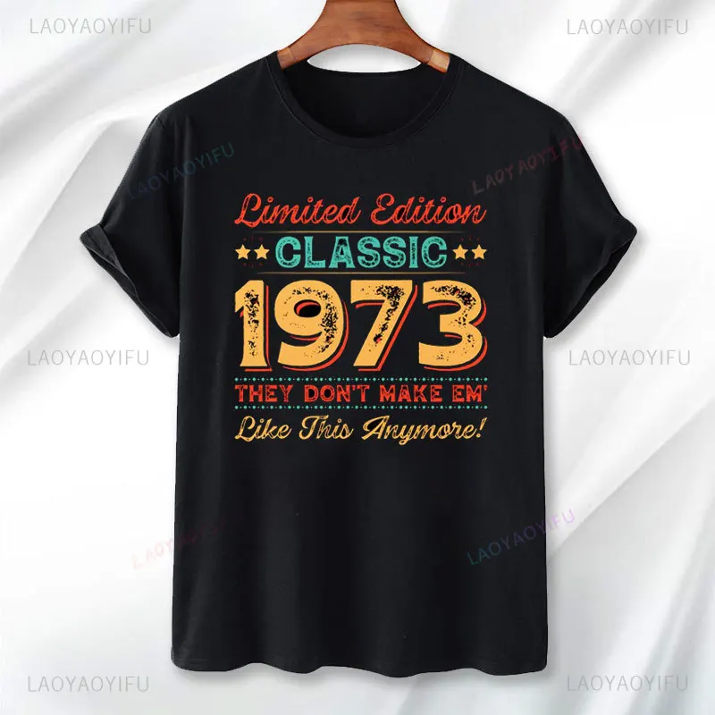 LEGEND SINCE JULY1973 Tshirts Men Retro Style Streetwear T Shirt 1973 Birth Year August Unisex Tshirt Cotton Top Vintage Clothes