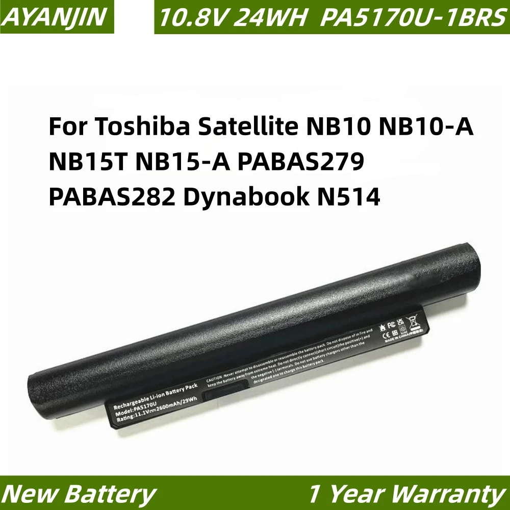 PA5170U-1BRS PA5207U-1BRS 10.8V 24WH For Toshiba Satellite NB10 NB10-A NB15T NB15-A PABAS279 PABAS282 Dynabook N514