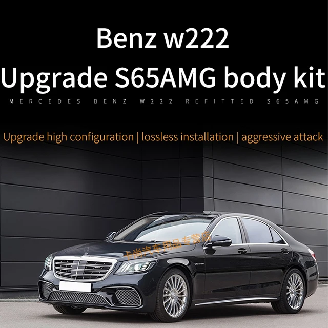 

Suitable for Mercedes W222 Benzz S-class Old Upgrade New 14-20 Modified AMGS65 Surround Body Kit Front Bumper Rear Grille
