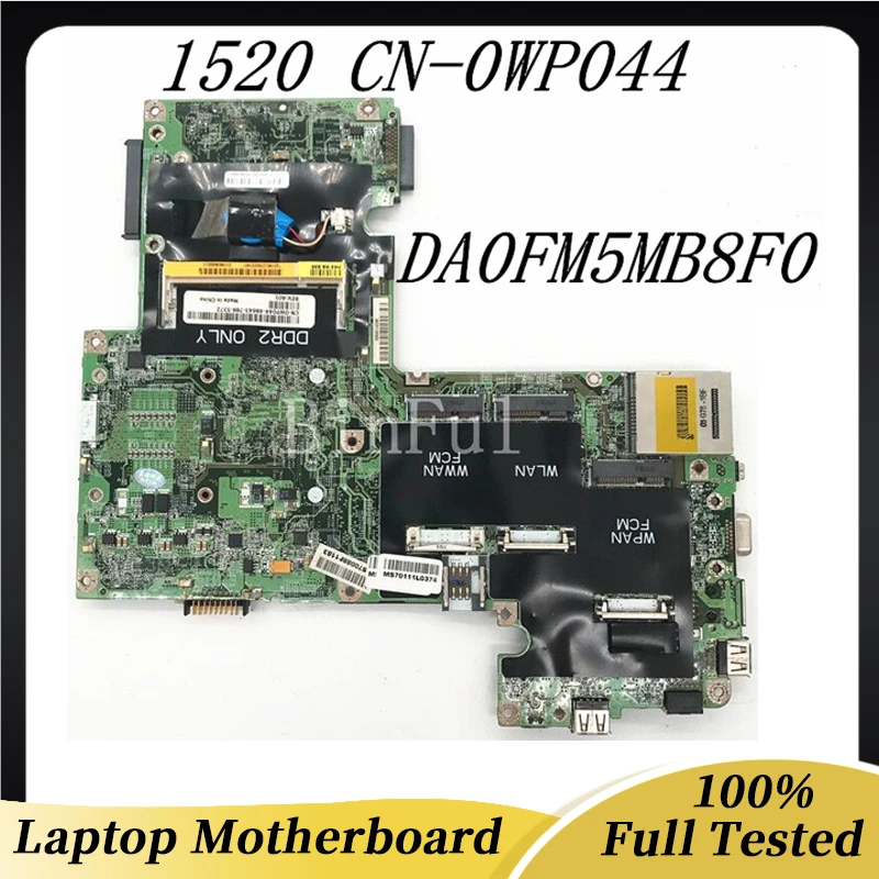 

CN-0WP044 0WP044 WP044 High Quality Mainboard For DELL 1520 1500 Laptop Motherboard DA0FM5MB8F0 PM965 DDR2 100% Full Tested OK