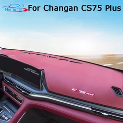 Car Dashboard Cover Avoid Light Pad Sun Shade Mat Non-Slip Case Anti-UV Instrument Panel Carpet For Changan CS75 Plus ​2022 2023