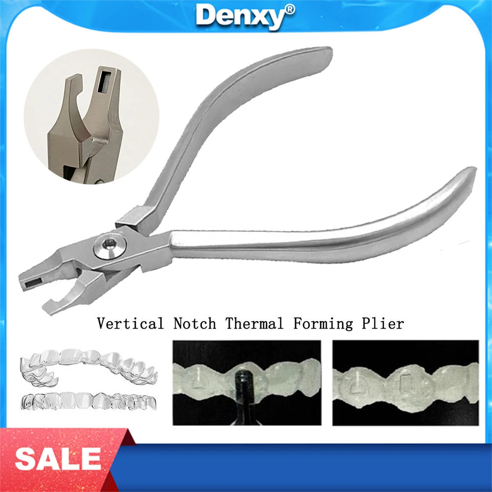 DENXY High Quality Dental Orthodontic Aligner Pliers Vertical Notch Thermal Forming Pliers Retainer Invisable Brace Pliers