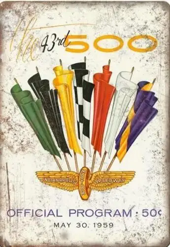 INDY 500 RACING METAL TIN SIGN RACING INDIANAPOLIS 500 MAY 30 1959 PROGRAM ART sign