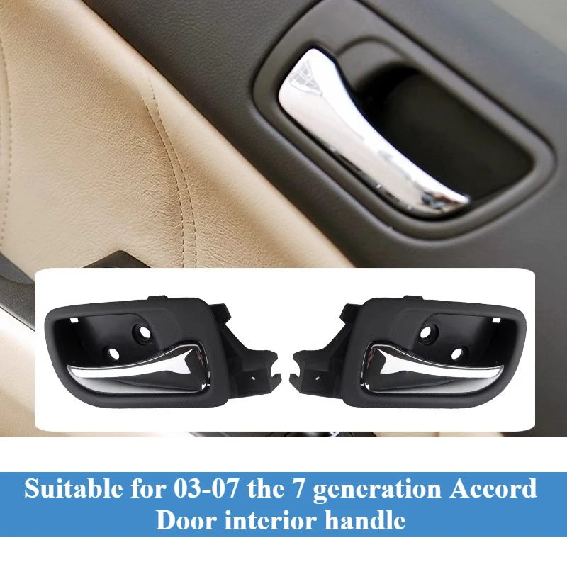 

For Honda Accord 03-07 The Seventh Generation Accord 2.4 2.0 Door Handle Inner Handle Inner Buckle Auto Parts 1pcs