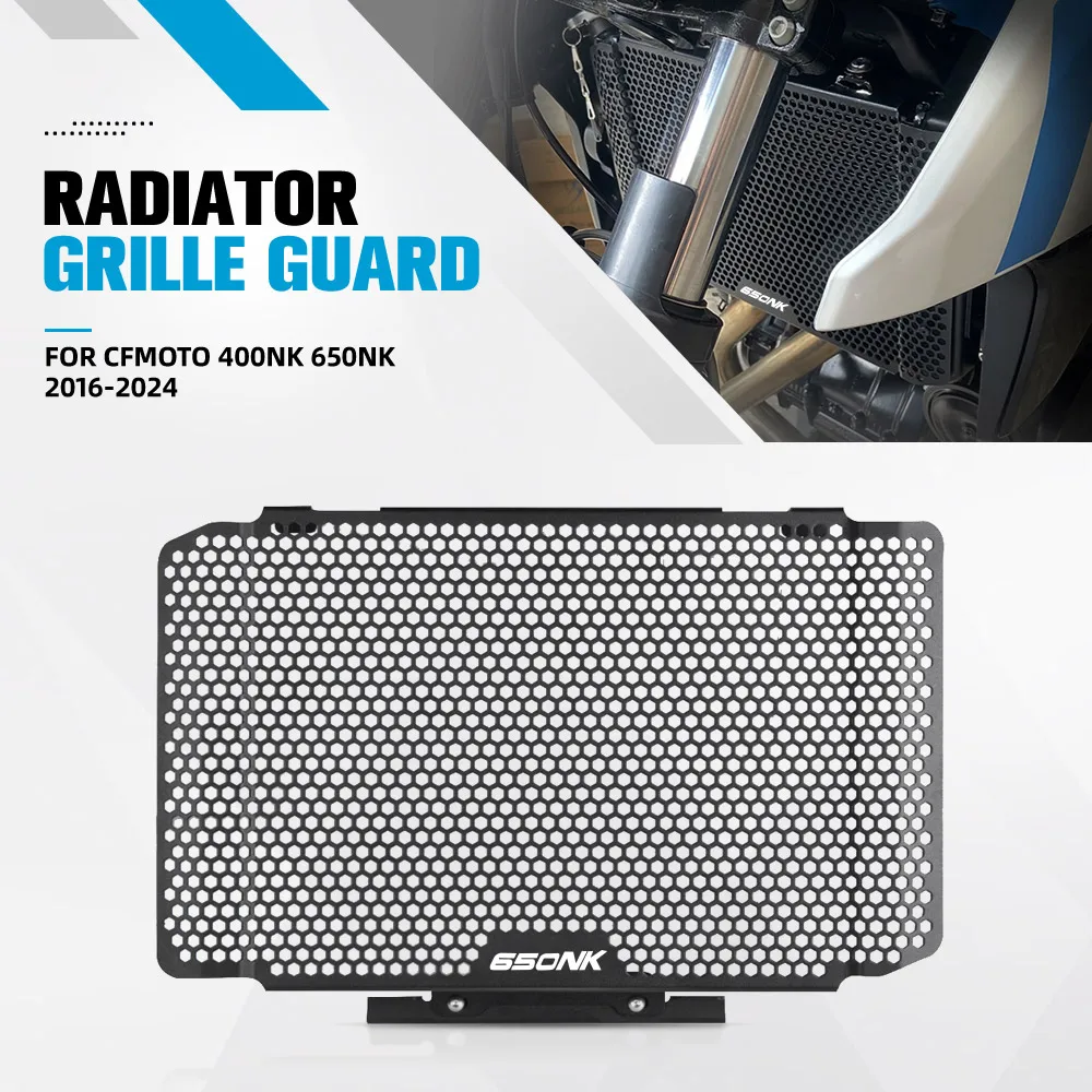 FOR CFMOTO 400NK 650NK 2016 2017 2018 2019 2020 2021 2022 2023 2024 Motorcycle Accessories Radiator Grille Guard Cover Protector