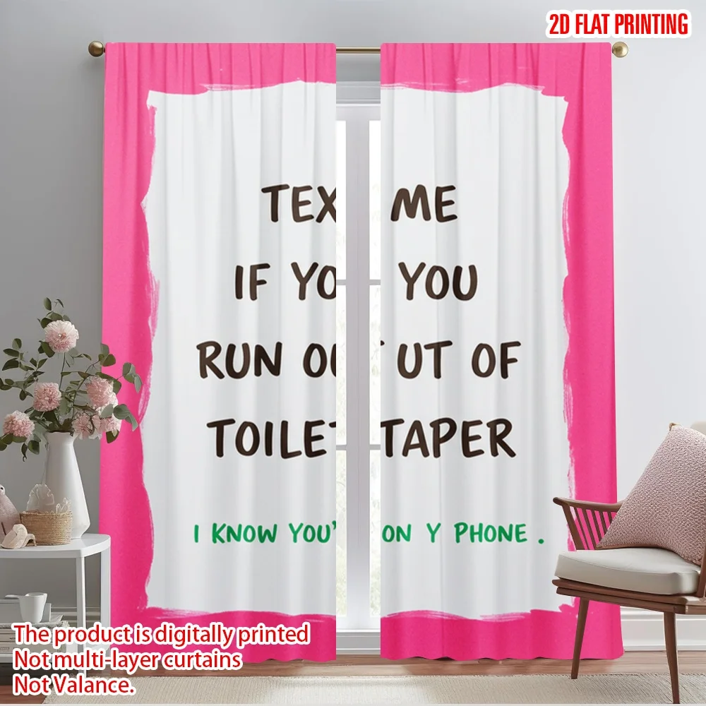 

2pcs 2D flat printing Party Curtains Text me if out toilet paper Polyester Fabric Without Electricity Festive Holiday Use for