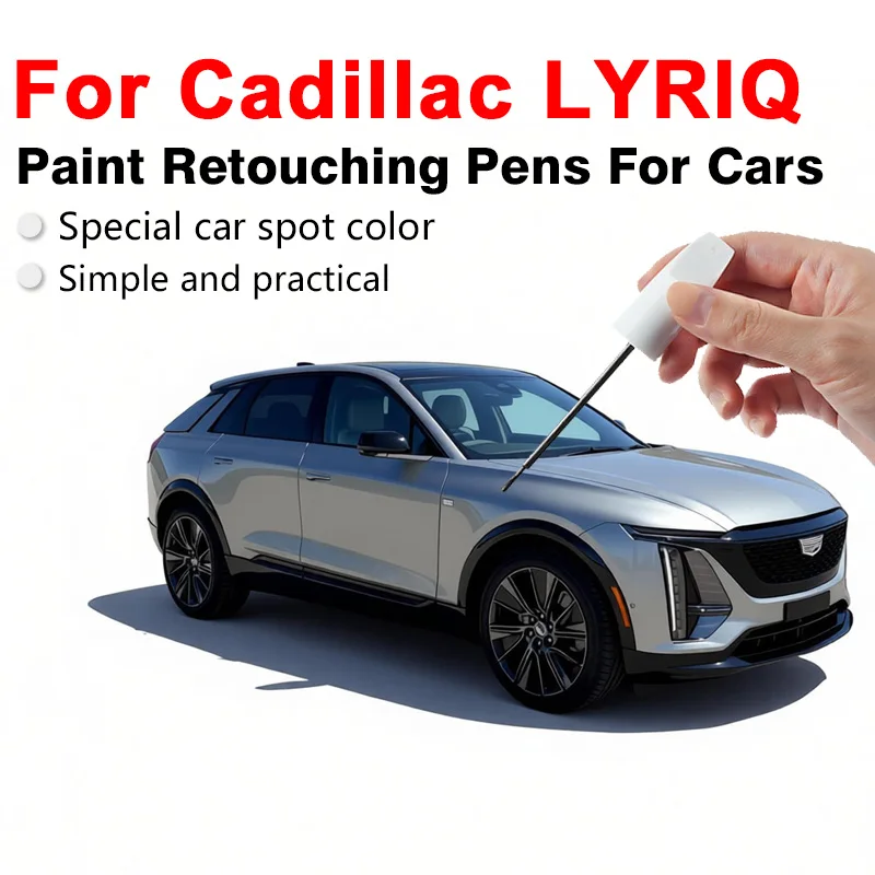 For Cadillac LYRIQ Scratch Repair Pen Waterproof Fade Resistant Restores Paint Color Covers Small Scratches Easily