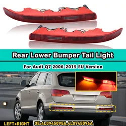 EU Version For Audi Q7 2006-2015 Rear Bumper Tail Light With/No 4 Bulbs Turn Signal LED Stop Brake Light 4L0945095 4L0945096