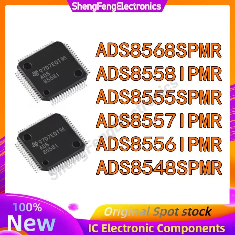 

ADS8548SPMR ADS8555SPMR ADS8556IPMR ADS8557IPMR ADS8558IPMR ADS8568SPMR ADS85 ADS IC MCU Chip LQFP-64