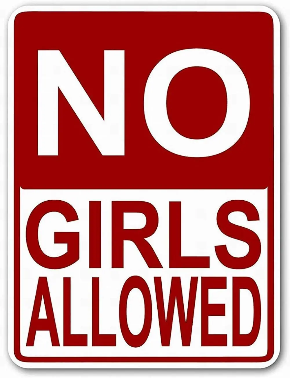 No Girls Allowed Red Sign Outdoor Courtyard Decoration Sign -aluminum