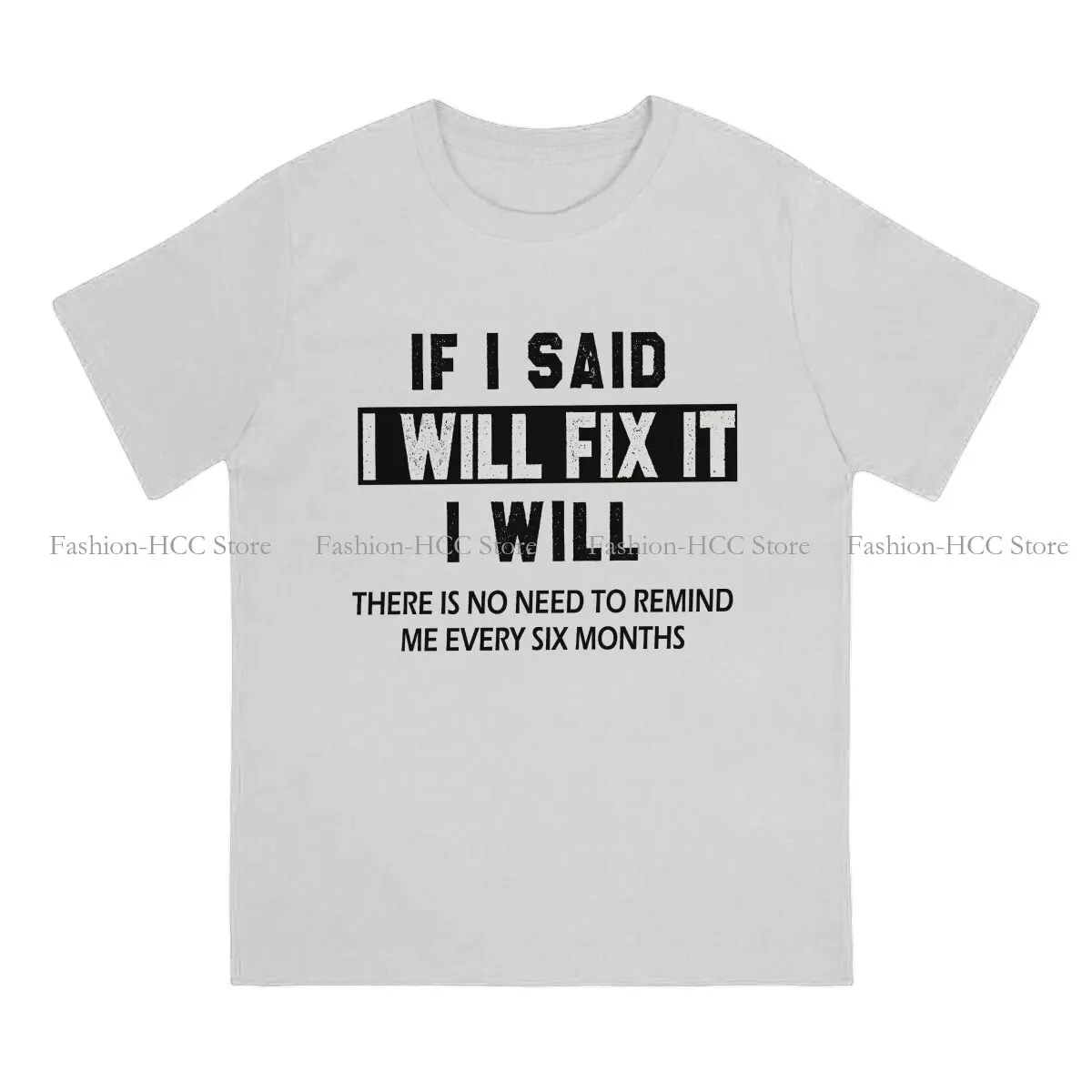 If I Said I'll Fix It Polyester TShirts Funny Welder Sarcastic Offended Print Homme T Shirt Funny Tops