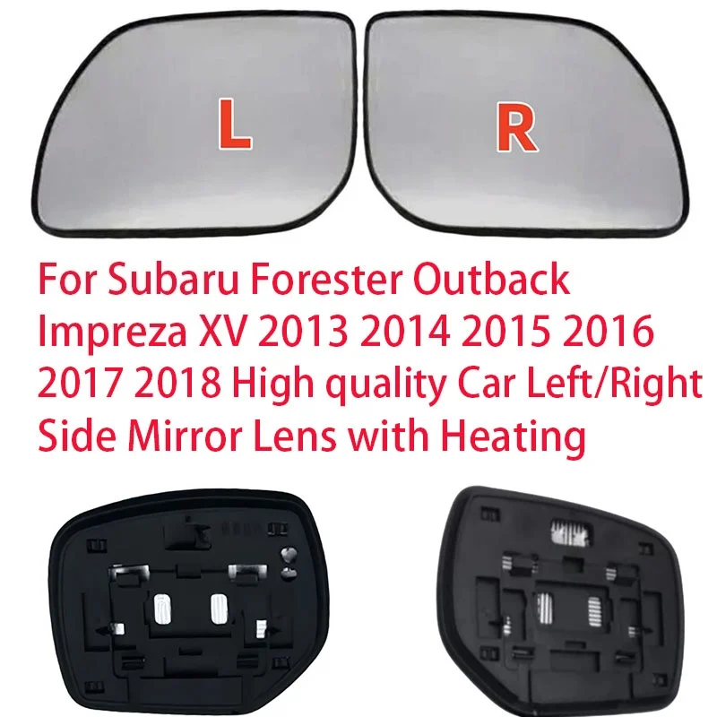 

For Subaru Forester Outback Impreza XV 2013 2014 2015 2016 2017 2018 High quality Car Left/Right Side Mirror Lens with Heating
