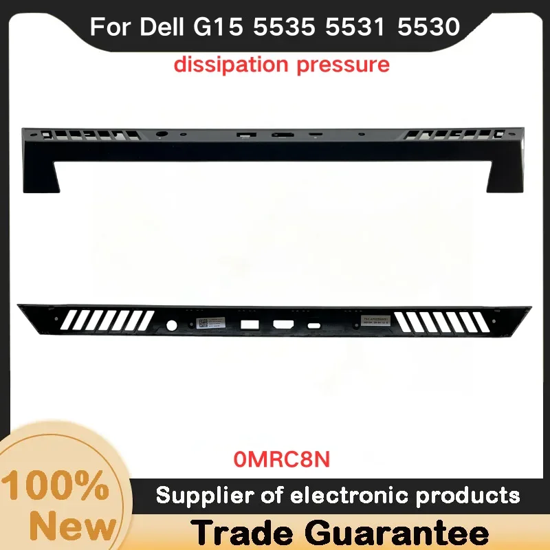 New For Dell G15 5535 5531 5530 air outlet heat dissipation pressure strip shell 0MRC8N